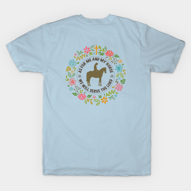 As for me and my Horse - Barn Shirt USA by Barn Shirt USA